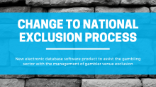 Change to National Exclusion Process