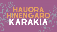 Hauora Hinengaro Karakia, tākina…